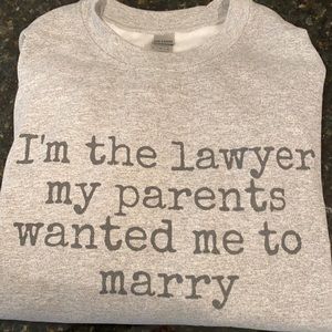 NEW funny, size Large, long sleeved, comfortable gray sweatshirt. Great gift!